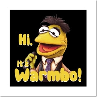 Hi. It's Warmbo! Posters and Art